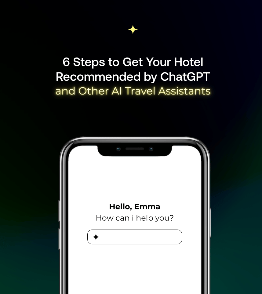 6 steps to get your hotel recommended by ChatGPT and AI travel assistants